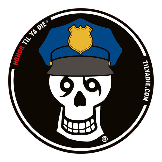 Honor Til Ya Die Police Sticker