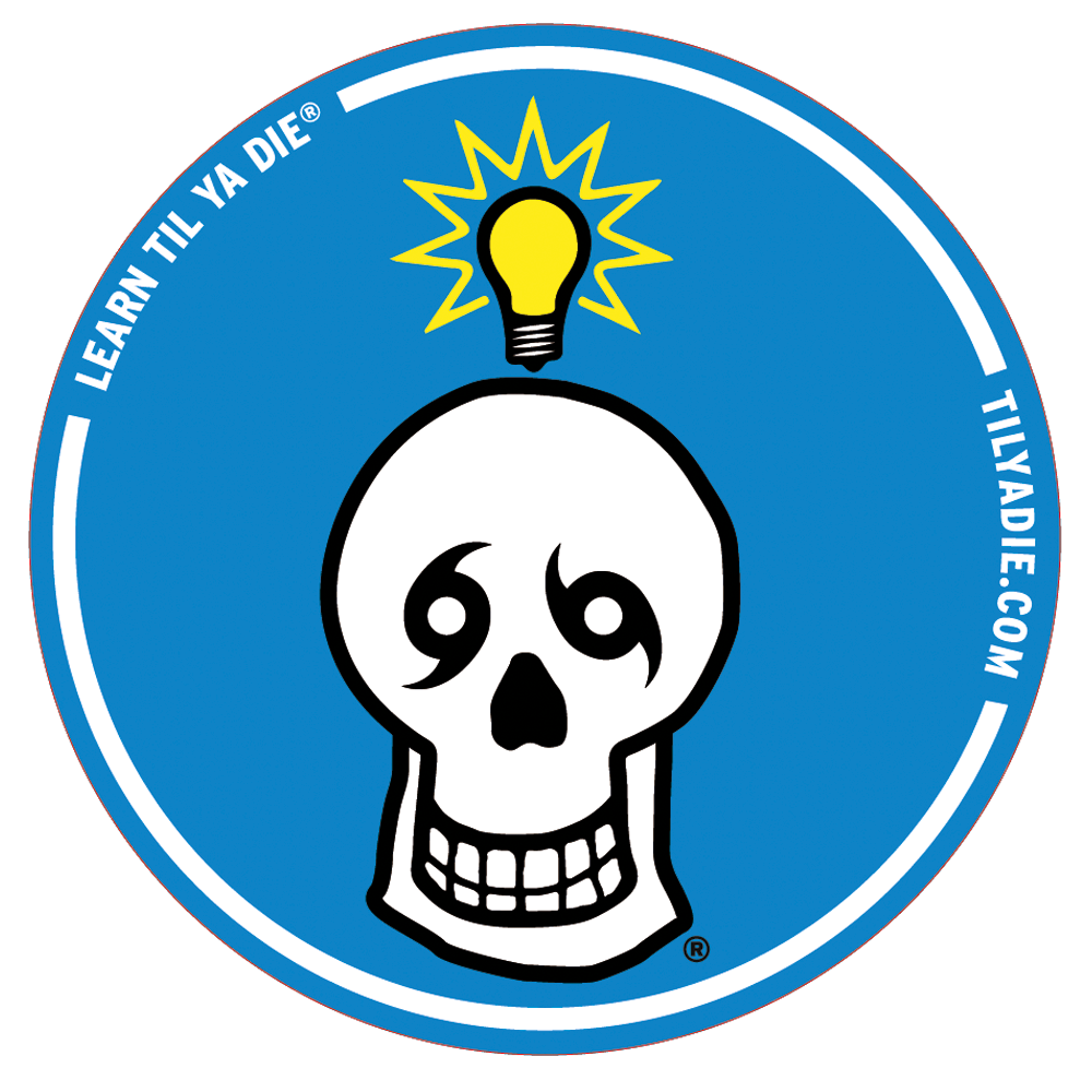 Learn Til Ya Die Sticker · Skull