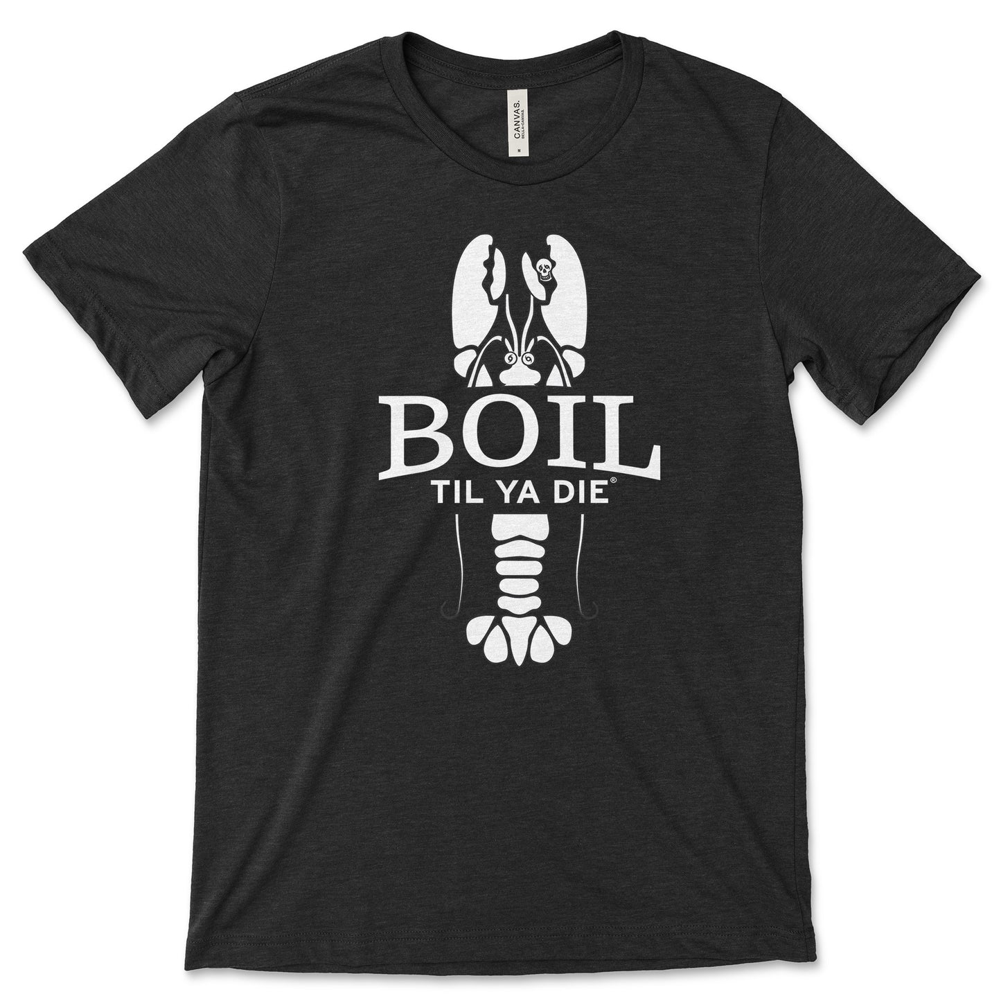 Boil Til Ya Die T-Shirt