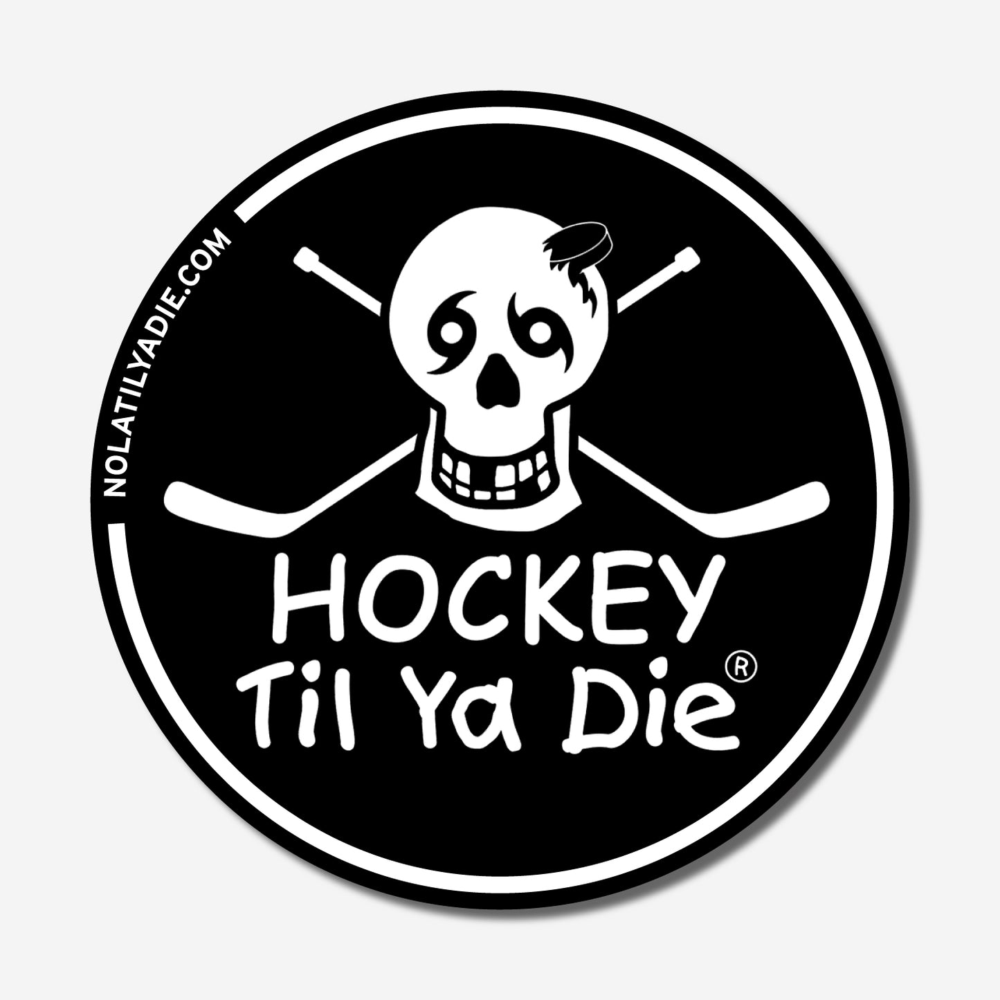 Hockey Til Ya Die Sticker