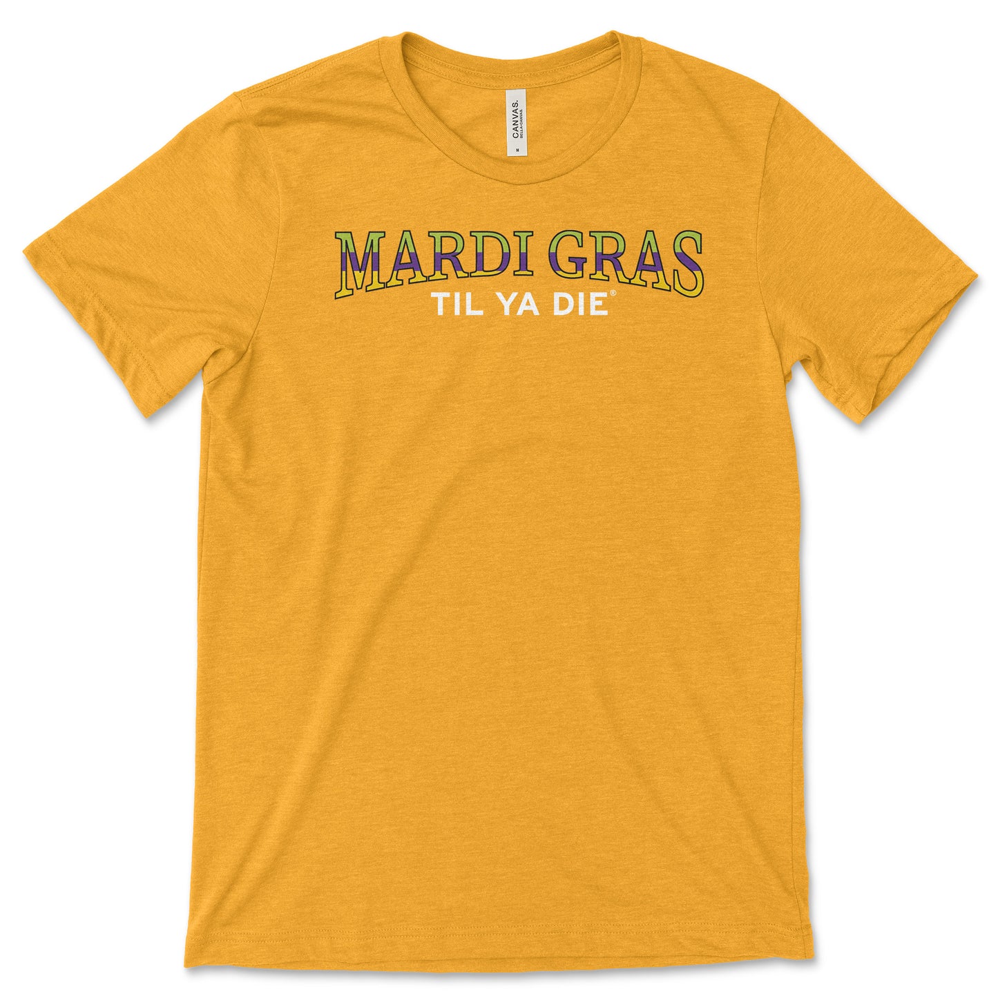 Mardi Gras Til Ya Die T-Shirt