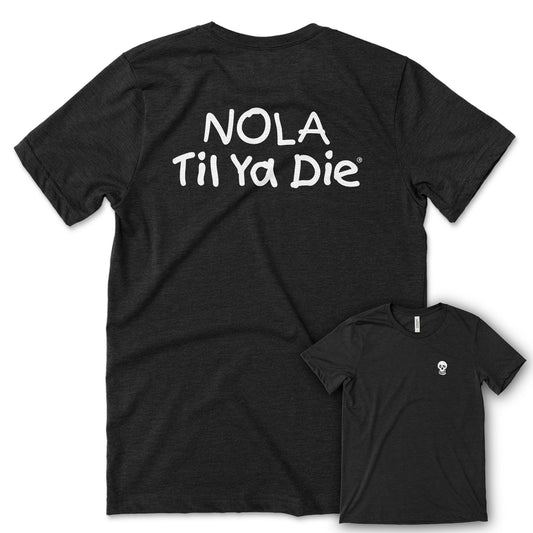 Nola Til Ya Die Words Back Tee
