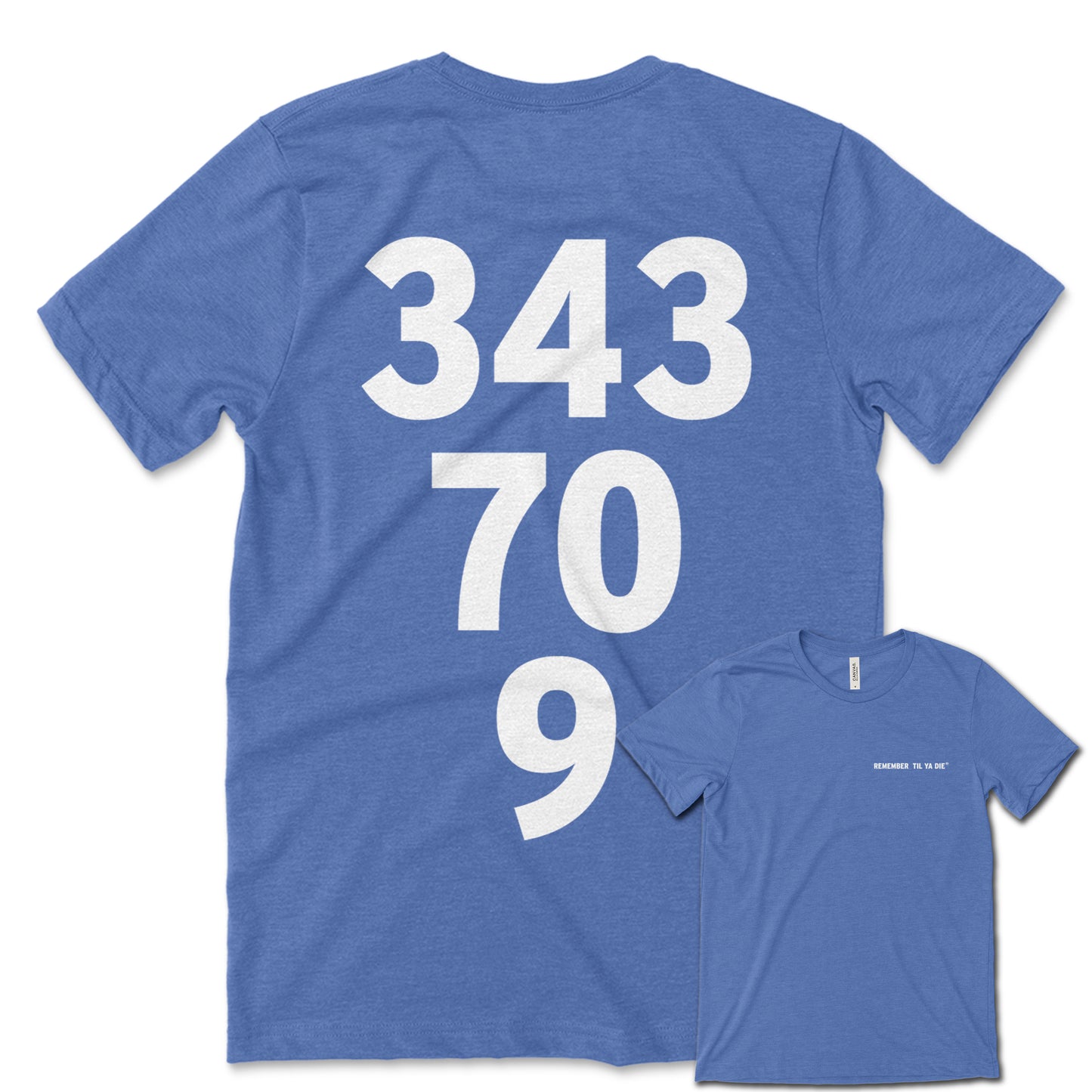 343-70-9 Remember Til Ya Die Tee