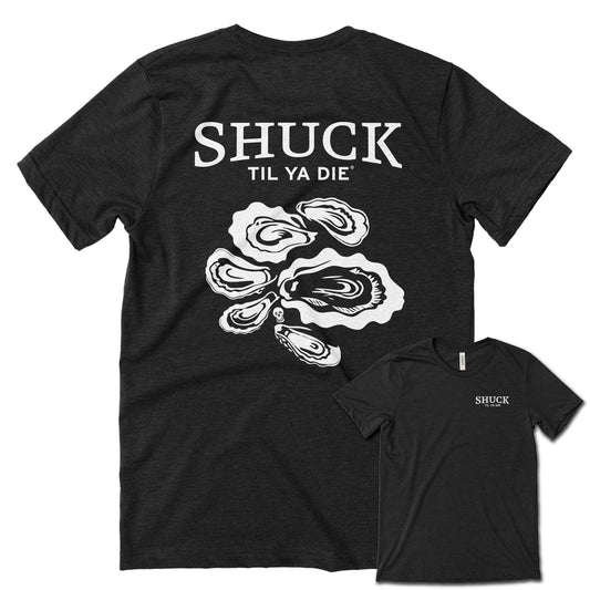 Shuck Til Ya Die Oysters Tee