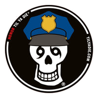 Honor Til Ya Die Sticker · SKULL - Police