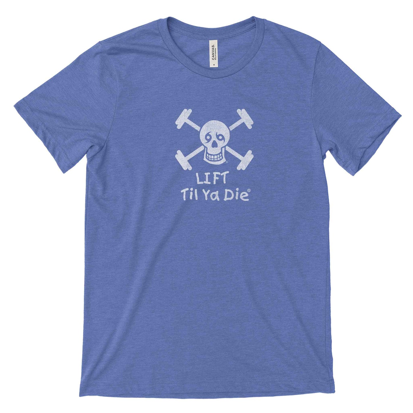 Lift Til Ya Die T-Shirt
