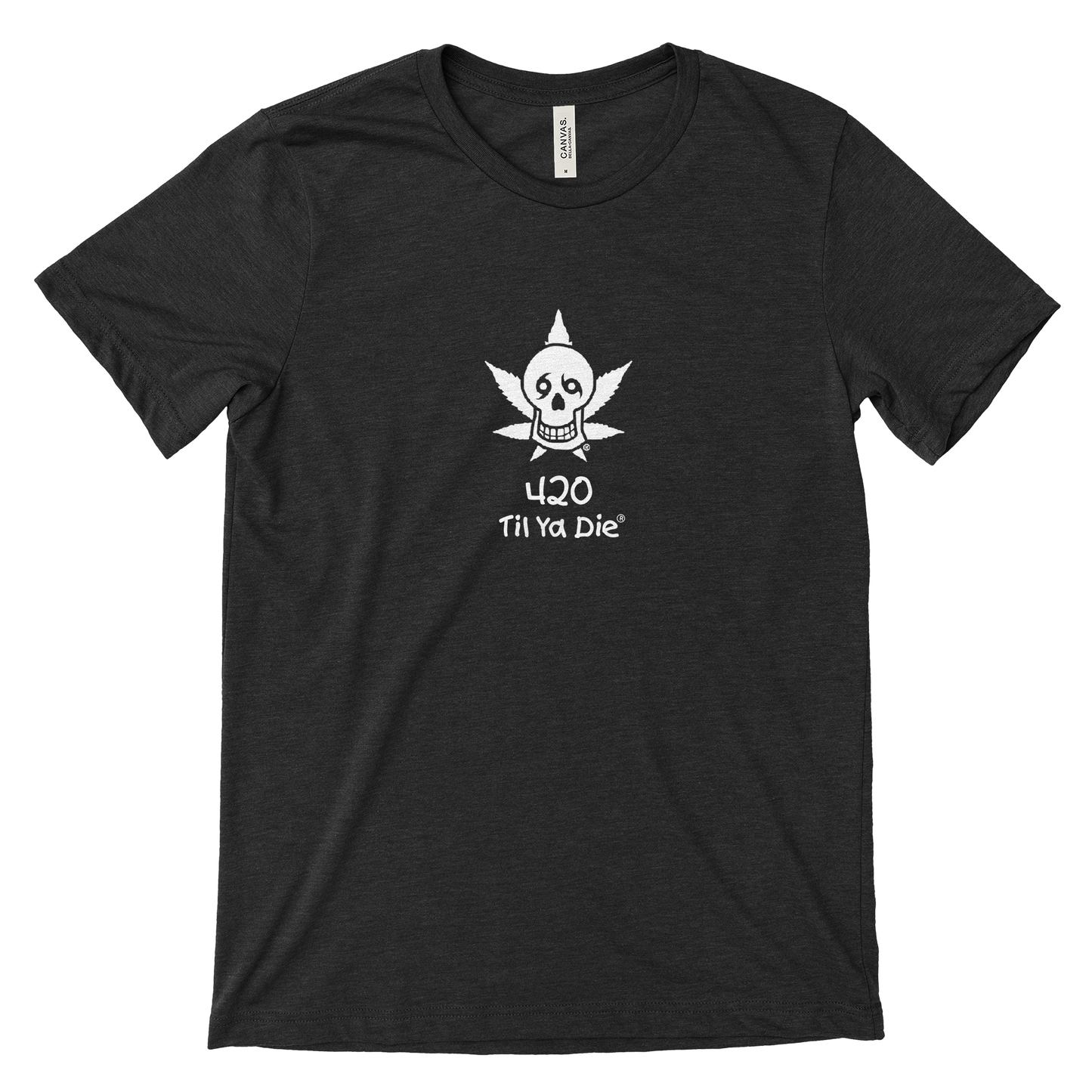 420 Til Ya Die Tee