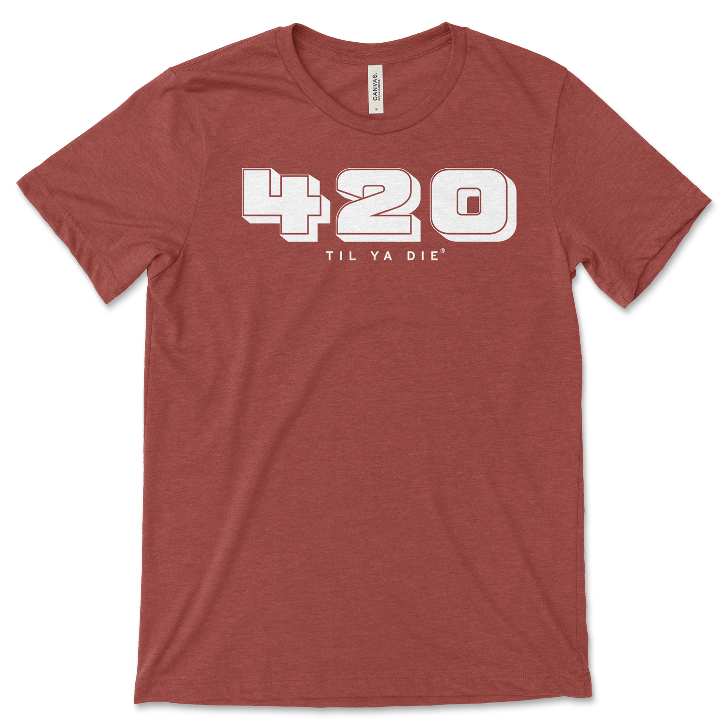 420 Til Ya Die Tee