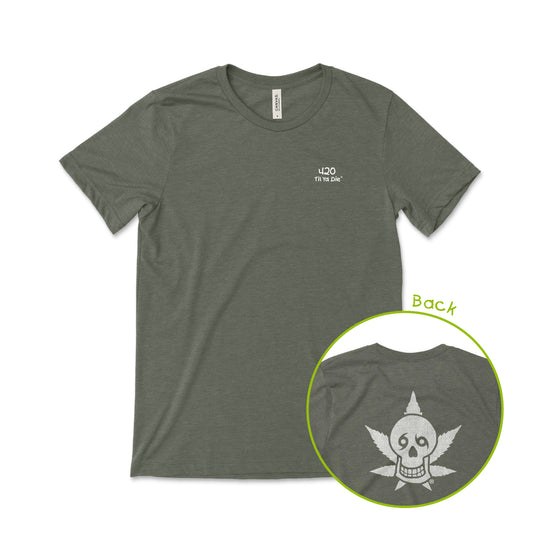 420 Til Ya Die Skull Tee