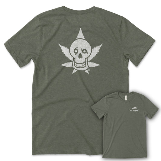 420 Til Ya Die Tee