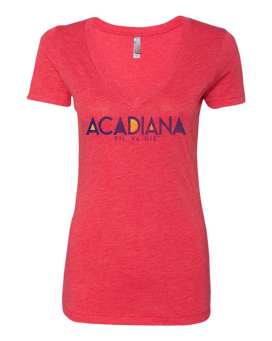 Acadiana Til Ya Die Women Tee - Straight Up