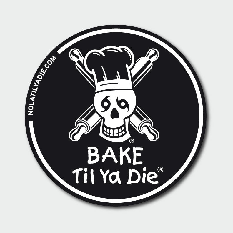 Bake Til Ya Die Rolling Pins Sticker