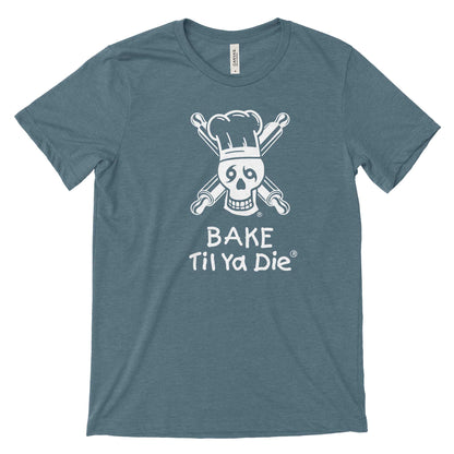 Bake Til Ya Die Rolling Pins Tee