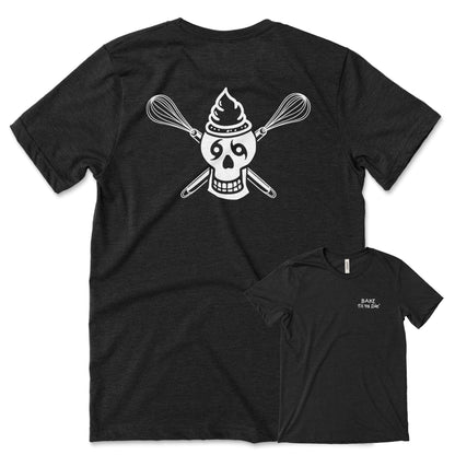 Bake Til Ya Die Whisks Tee