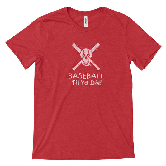 Baseball Til Ya Die T-Shirt
