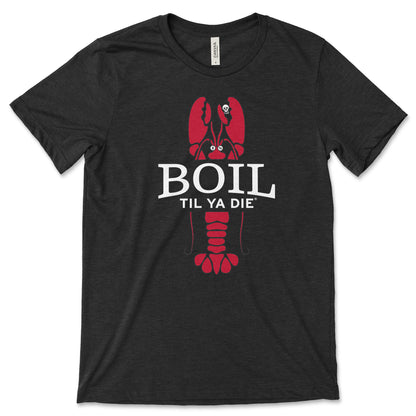 Boil Til Ya Die Crawfish Tee