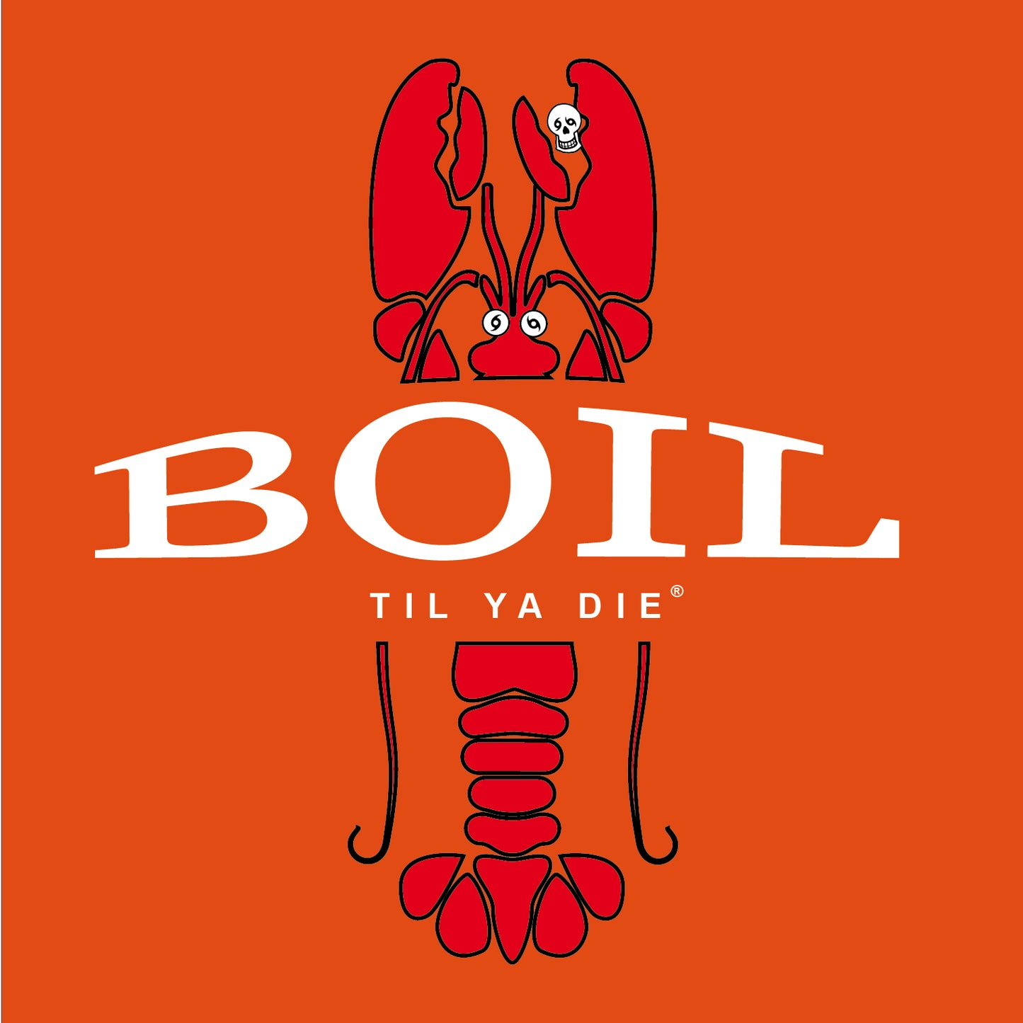 Boil Til Ya Die Design
