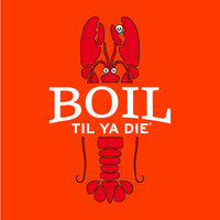Boil Til Ya Die Design · Crawfish