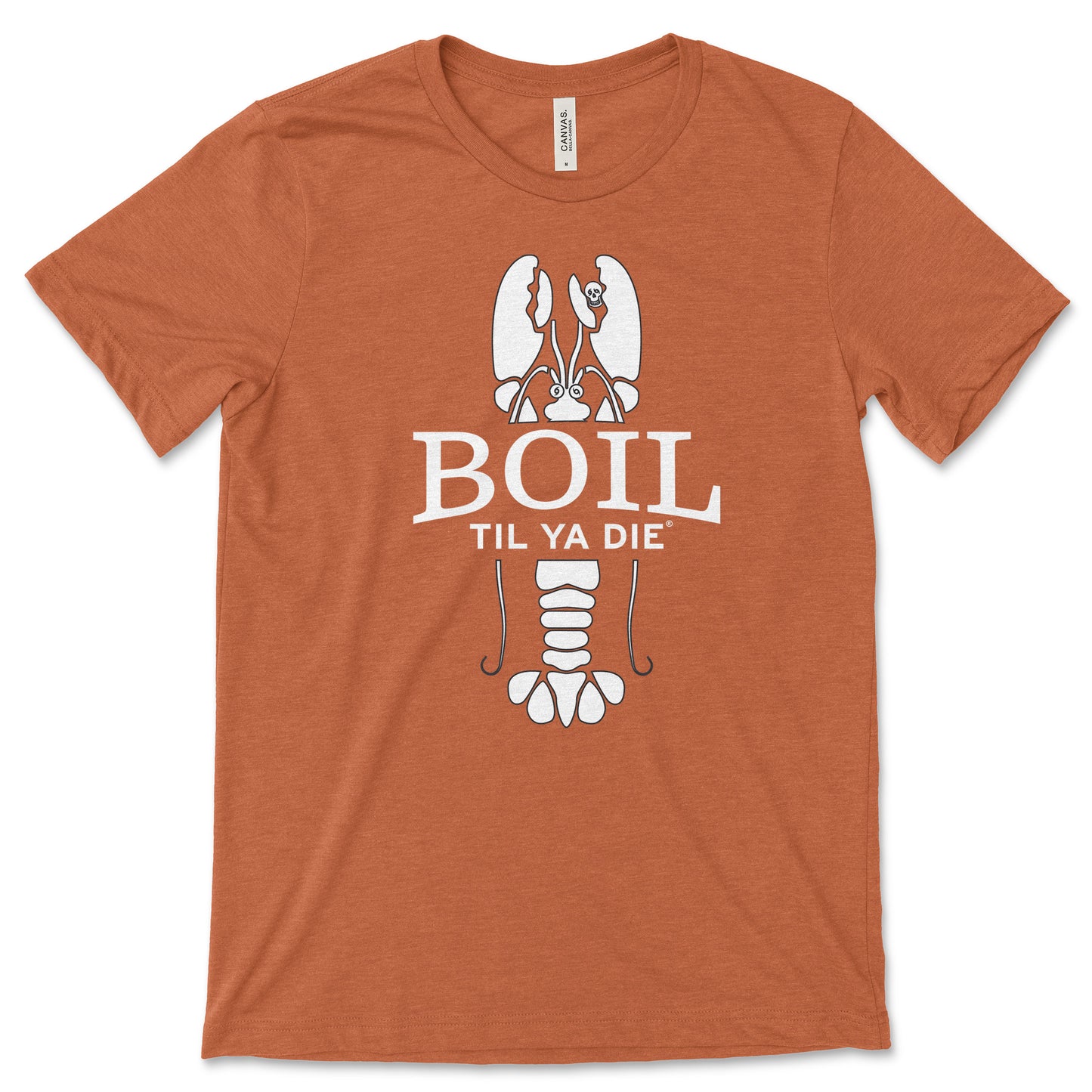 Boil Til Ya Die T-Shirt