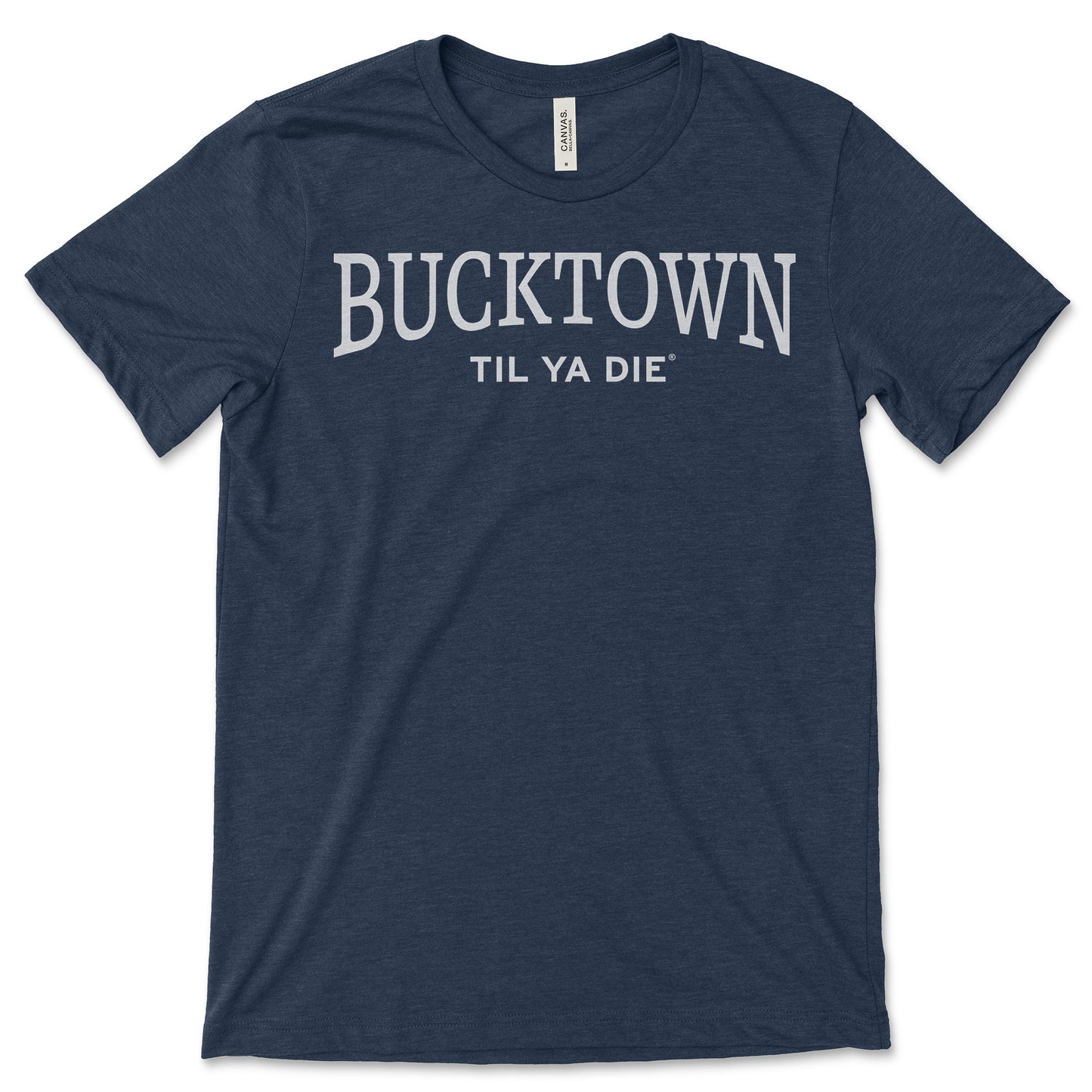 Bucktown Til Ya Die T-Shirt