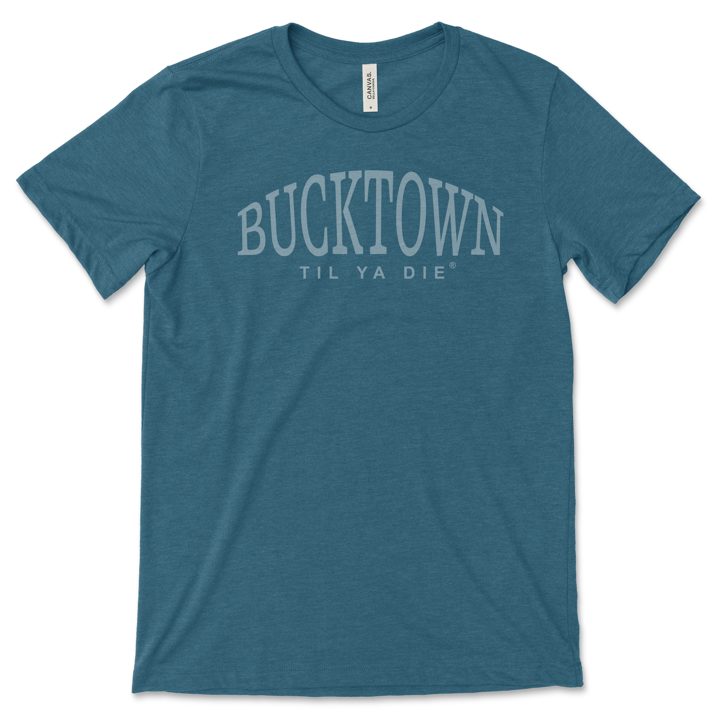 Bucktown Til Ya Die Tee - Straight Up