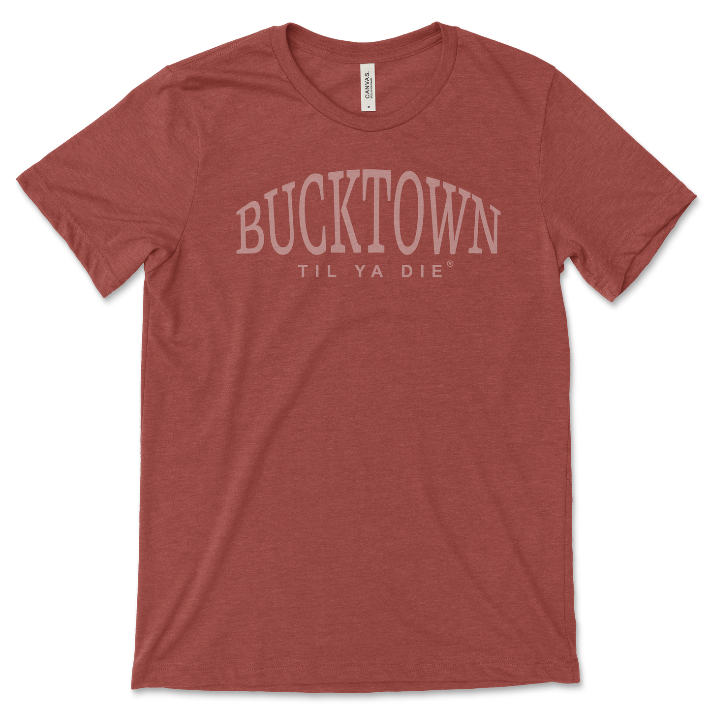 Bucktown Til Ya Die Tee - Straight Up