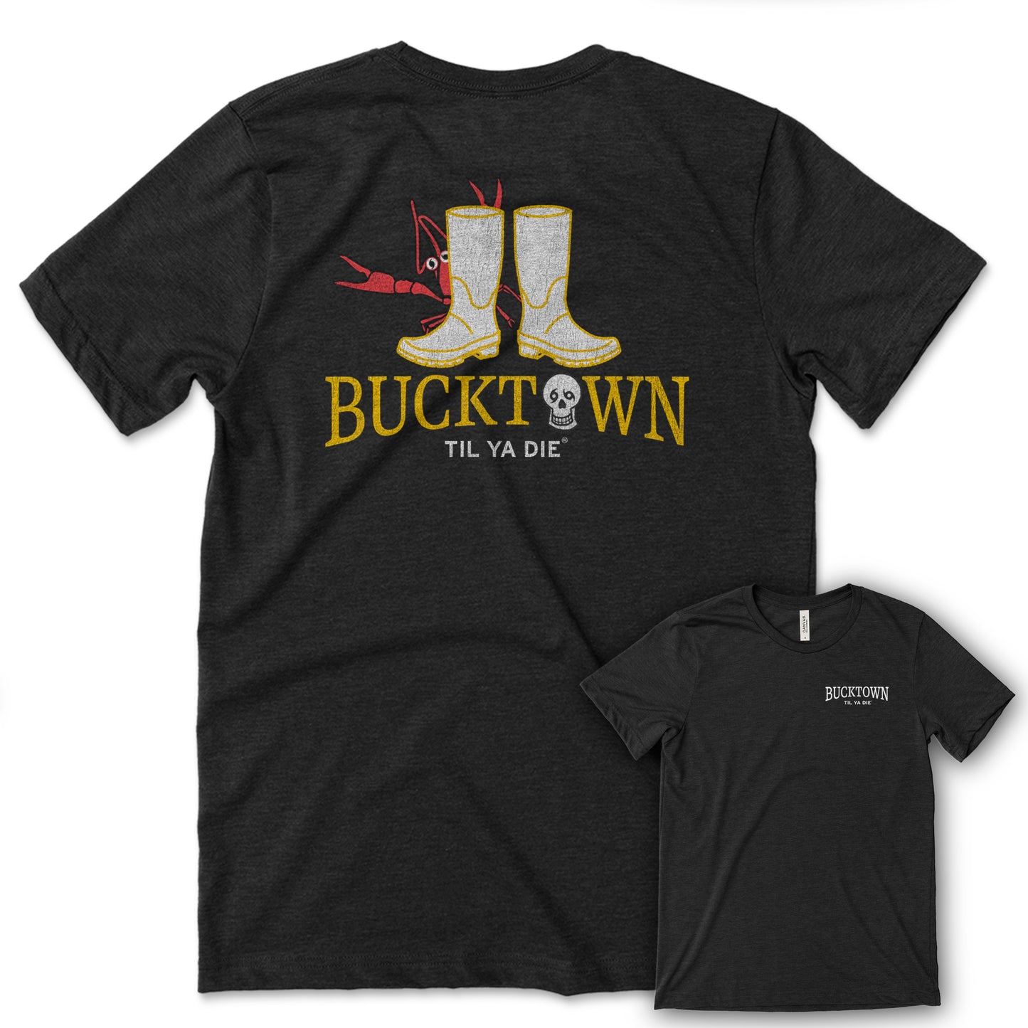 Bucktown Til Ya Die Boots Tee