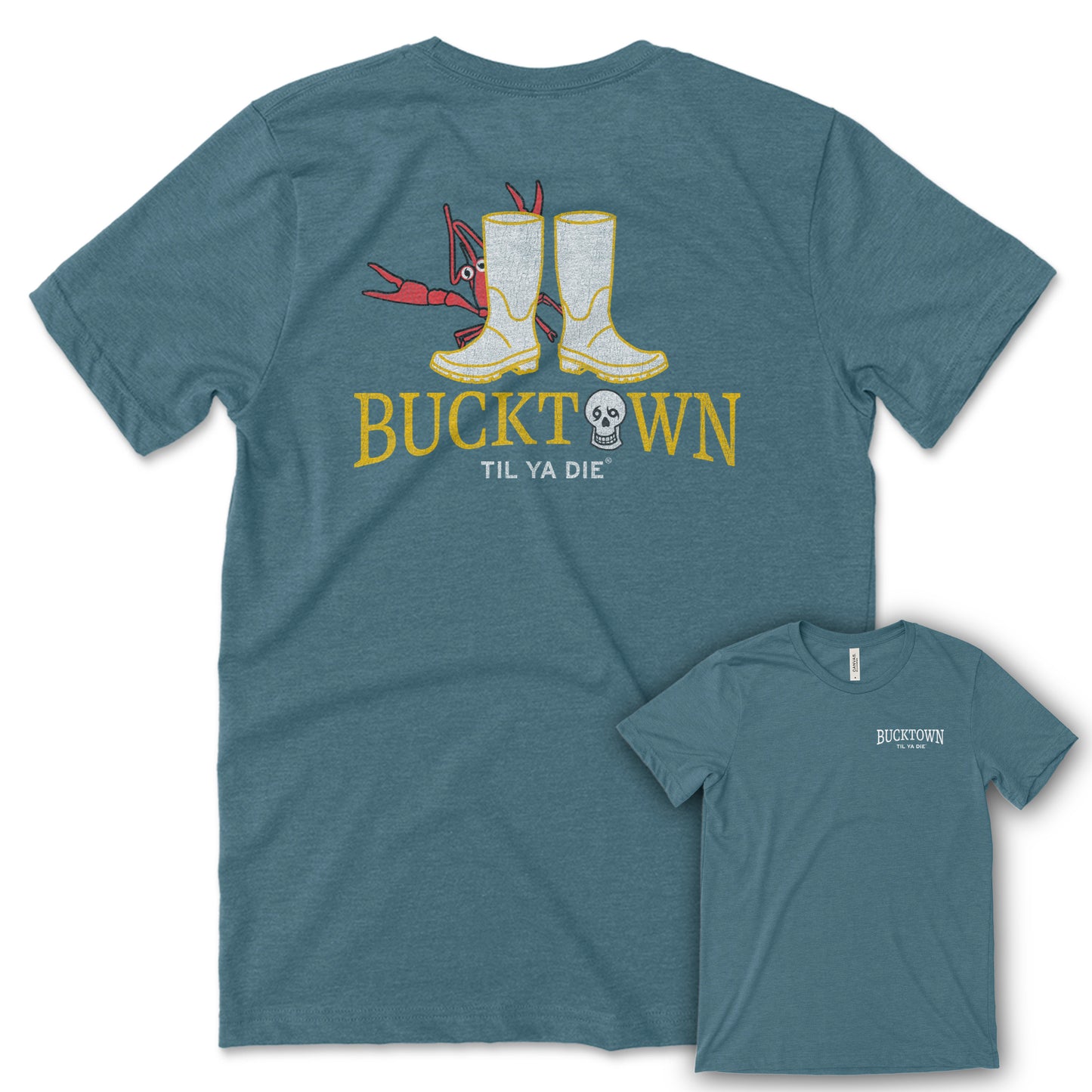 Bucktown Til Ya Die Boots Tee
