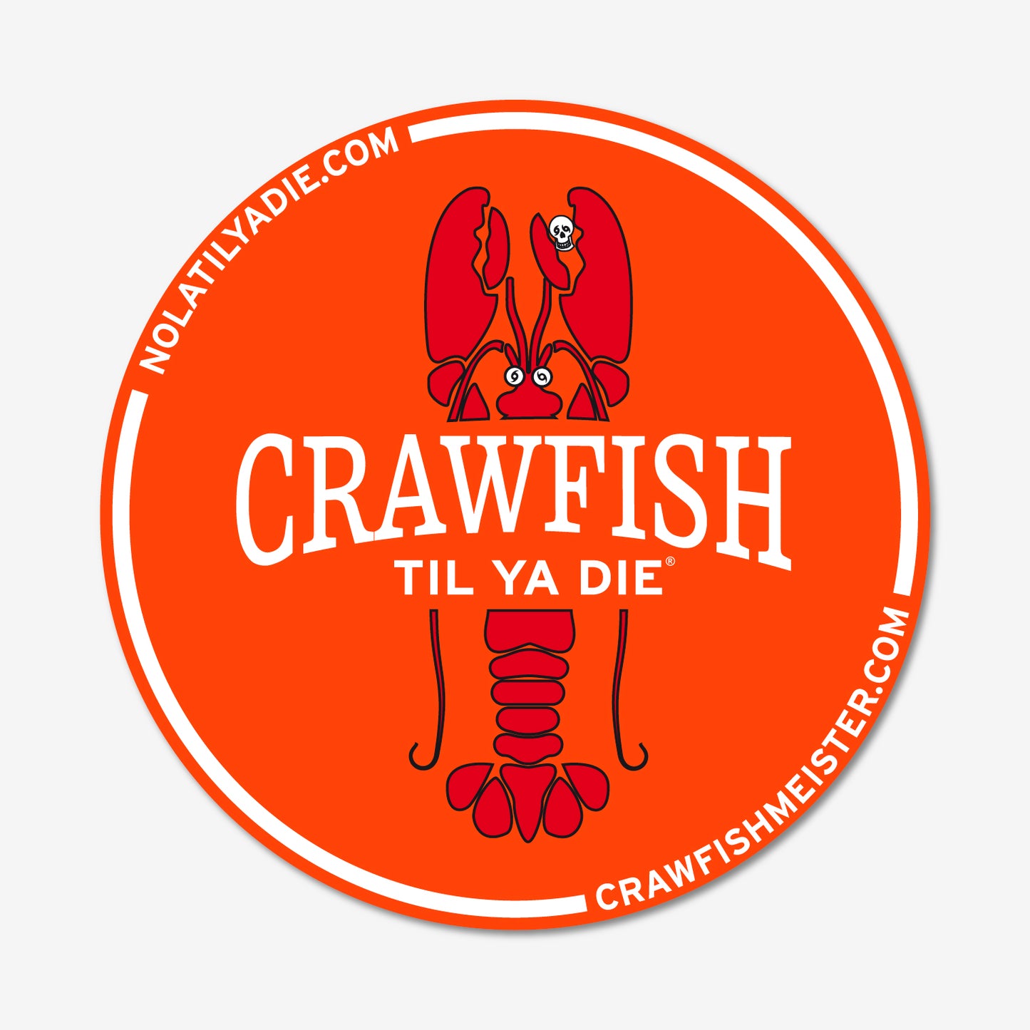 Crawfish Big Lobster Til Ya Die Sticker