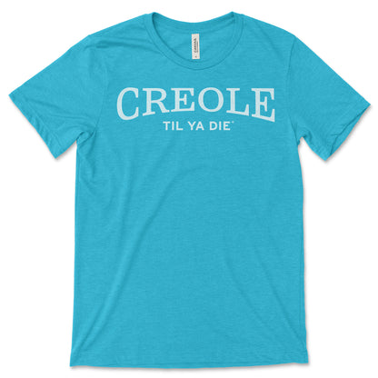 Creole Til Ya Die T-Shirt