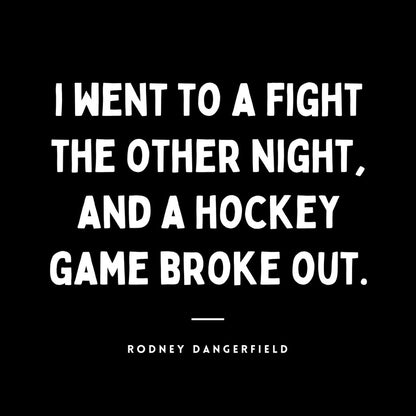 Hockey Til Ya Die, clearly.