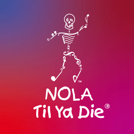 Nola Til Ya Die Skeleton Dancing Design