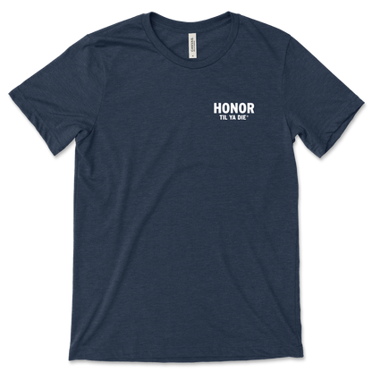 Honor Til Ya Die EMT T-Shirt
