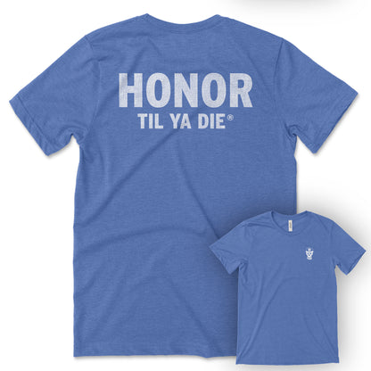Honor Til Ya Die EMT Tee