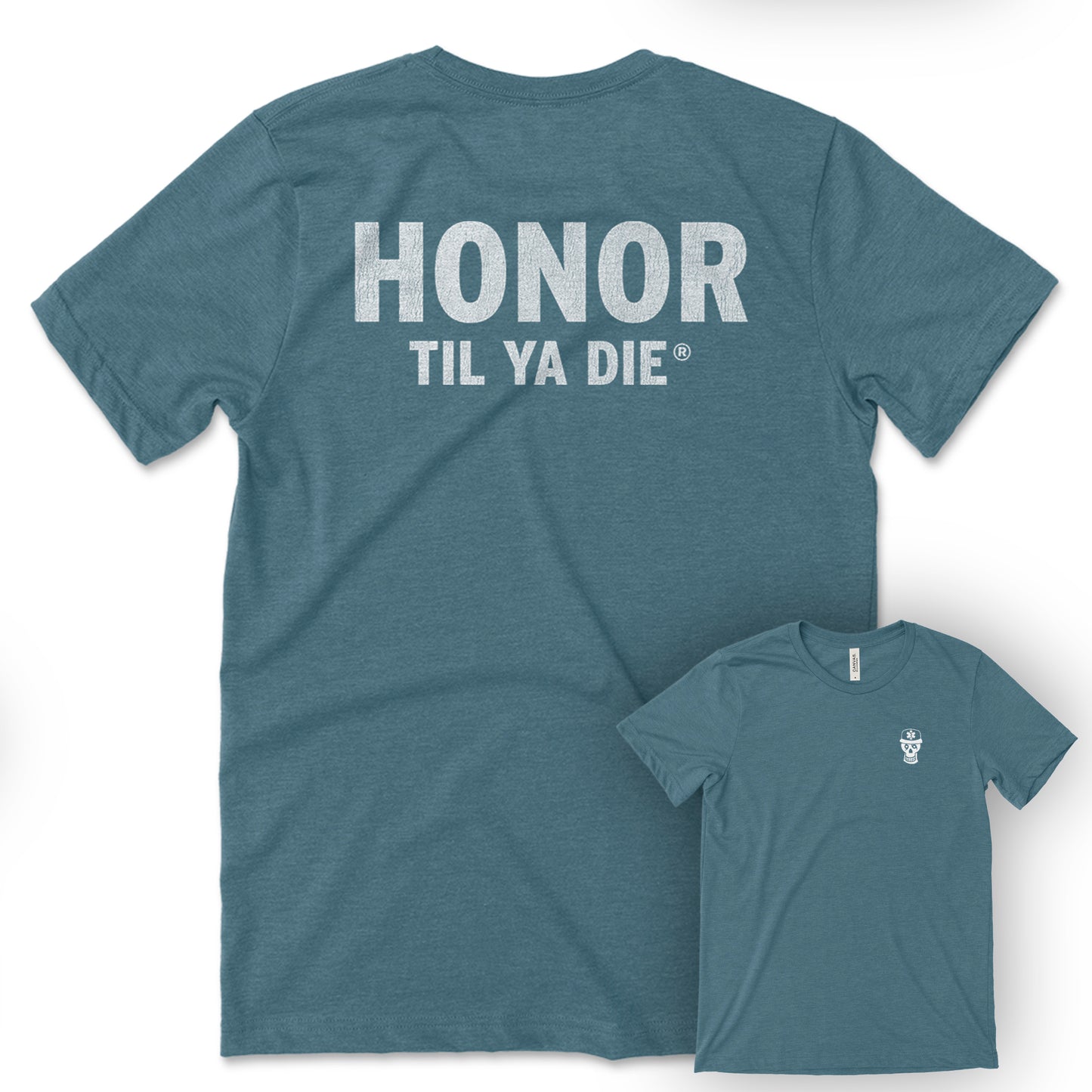 Honor Til Ya Die EMT Tee