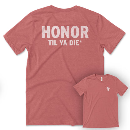 Honor Til Ya Die Firefighter Tee