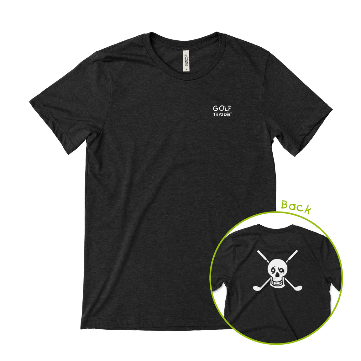 Golf Til Ya Die T-Shirt