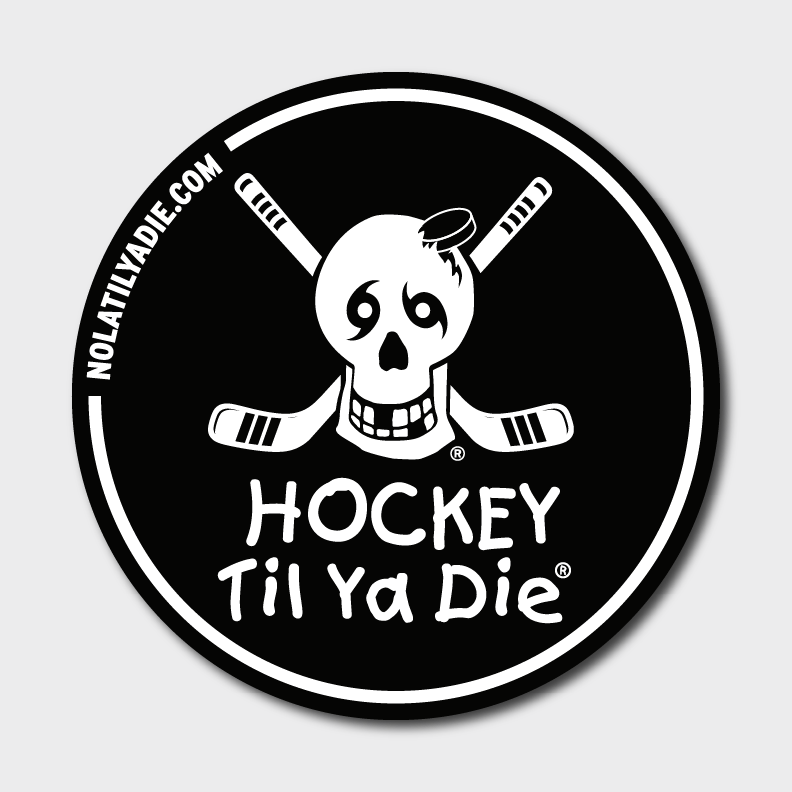Hockey  Til Ya Die Sticker