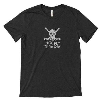Hockey Til Ya Die T-Shirt