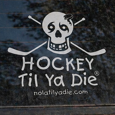 Hockey Til Ya Die Decal