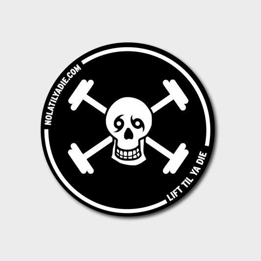 Lift Til Ya Die Sticker