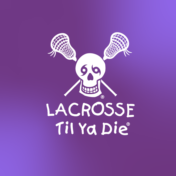 Lacrosse Til Ya Die Design