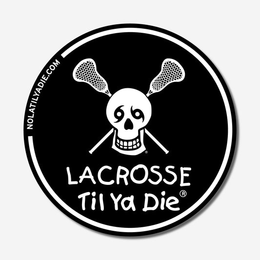 Lacrosse Til Ya Die Sticker