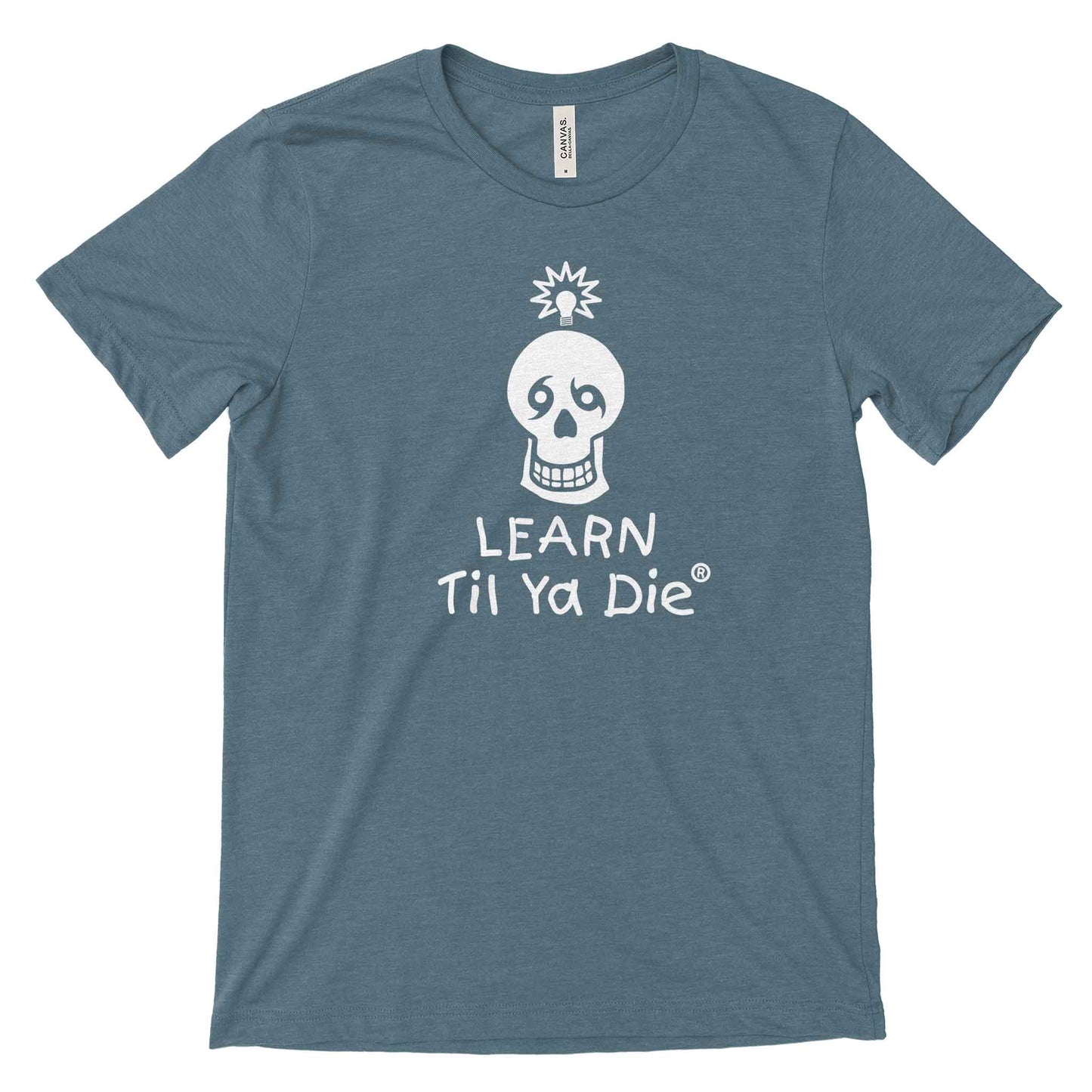 Learn Til Ya Die Tee