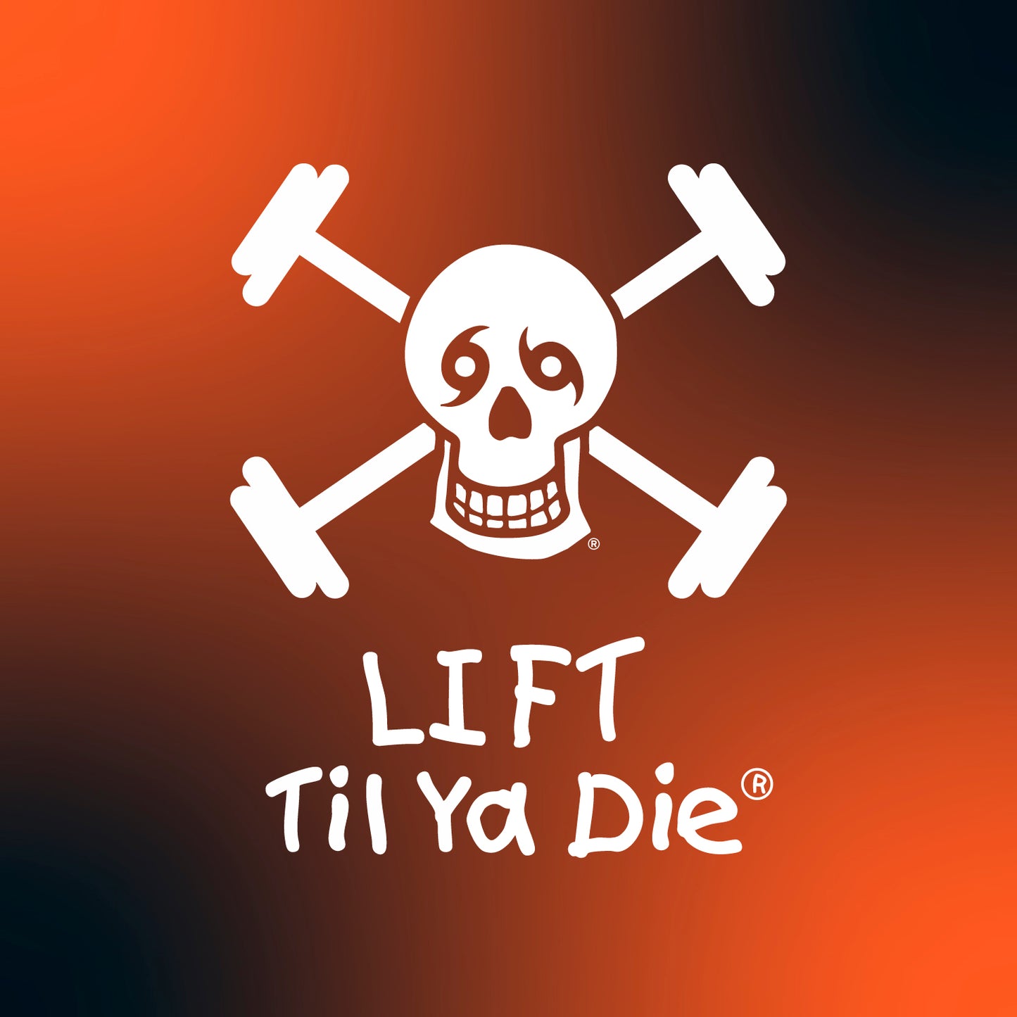 Lift Til Ya Die Design