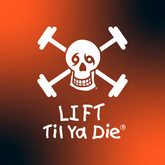 Lift Til Ya Die Design