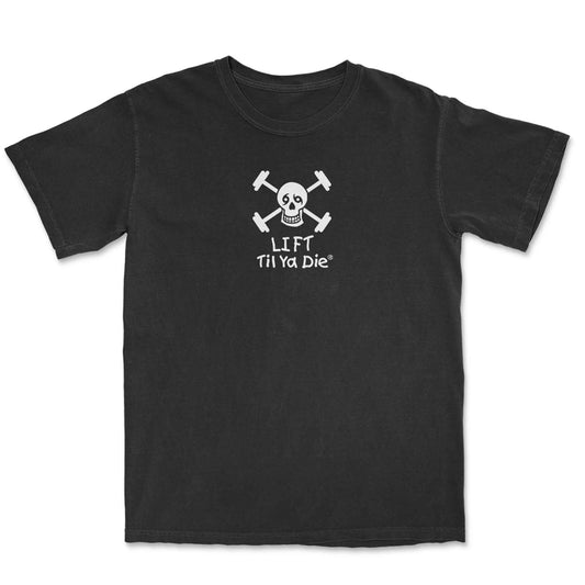 Lift Til Ya Die T-Shirt