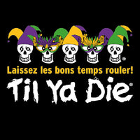Mardi Gras Til Ya Die Design · SKULL