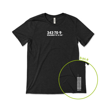 9/11 Remember Til Ya Die T-Shirt