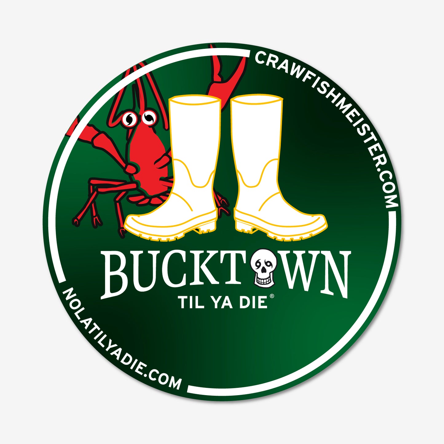Bucktown Til Ya Die "Boots" Sticker